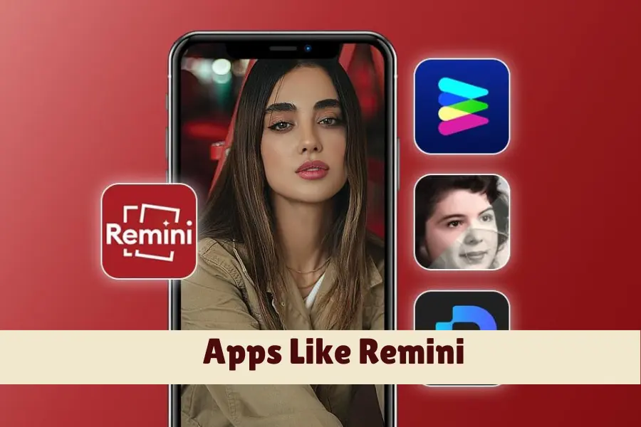 Apps Like Remini