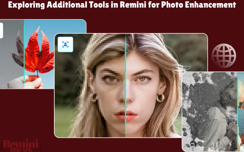 Exploring Additional Tools in Remini for Photo Enhancement