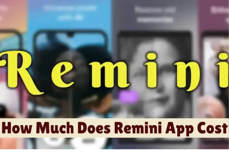 How Much Does Remini App Cost in 2024 [Budget-Friendly]