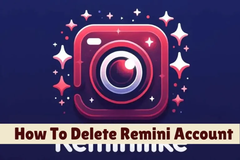 How To Delete Remini Account 2024 [Web & iOS Guide]