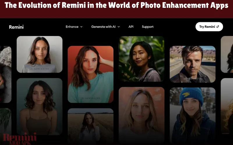 The Evolution of Remini in the World of Photo Enhancement Apps