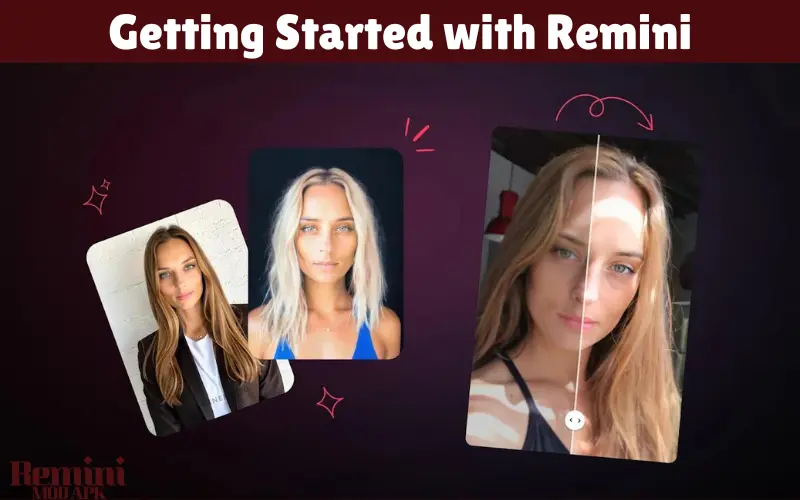 Getting Started with Remini