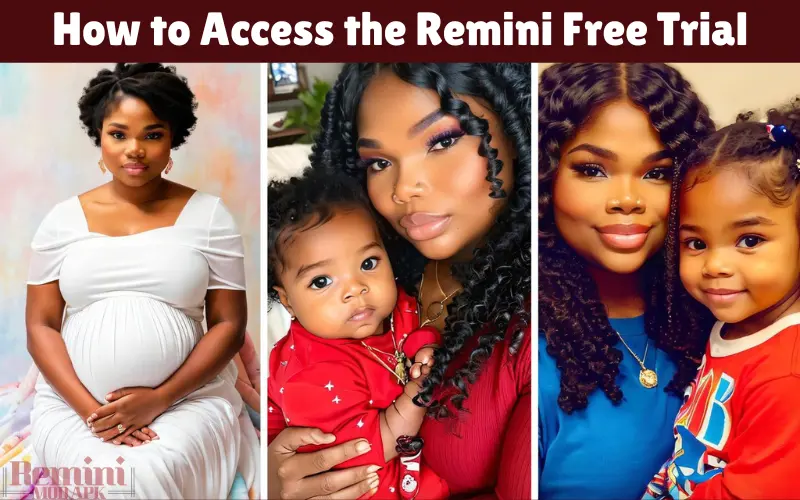 How to Access the Remini Free Trial