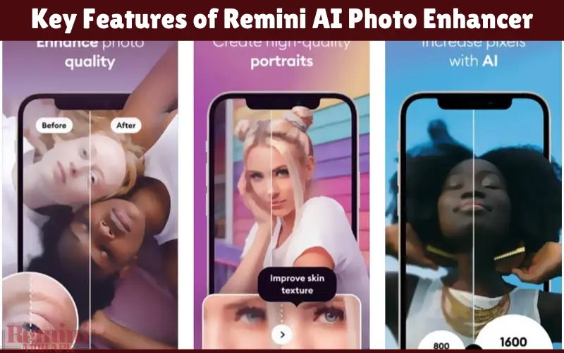 Key Features of Remini AI Photo Enhancer