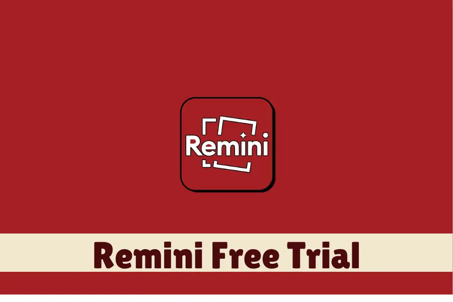 Remini Free Trial