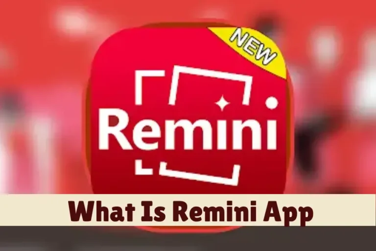 What Is Remini App? [AI-powered Photo Enhancement Tool]