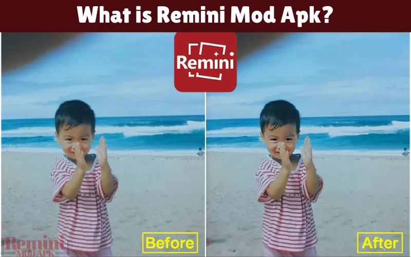 What is Remini Mod Apk